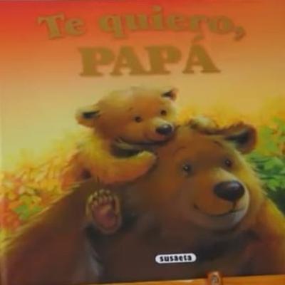 Te quiero papá