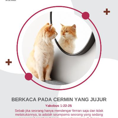 Berkaca pada Cermin yang Jujur | Renungan Harian GKI Anugerah | 20 September 2025