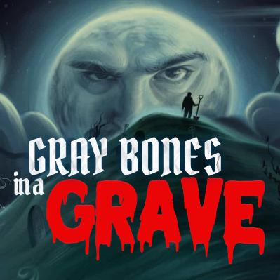 Gray Bones in a Grave - Episode 02 - "Married Alive"