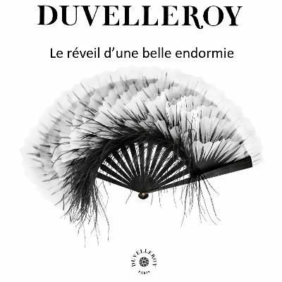 Duvelleroy, le réveil d’une « belle endormie »