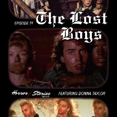 Episode 14: The Lost Boys (with Donna Taylor) Episode 14: The Lost Boys (with Donna Taylor)