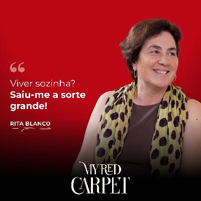 Rita Blanco: Viver sozinha? Saiu-me a sorte grande!