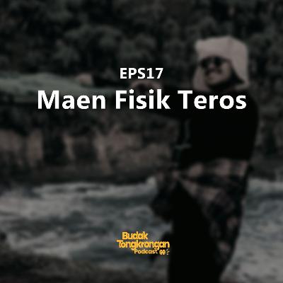 EPS17 - Maen Fisik Teros EPS17 - Maen Fisik Teros
