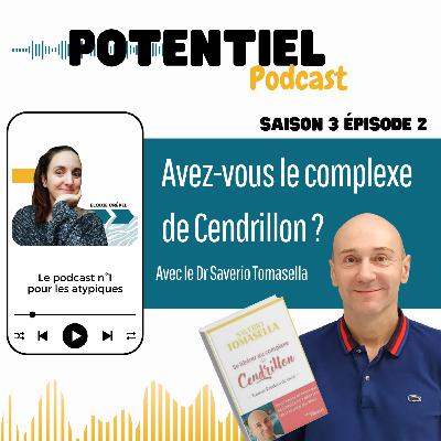 Avez-vous le complexe de Cendrillon ?