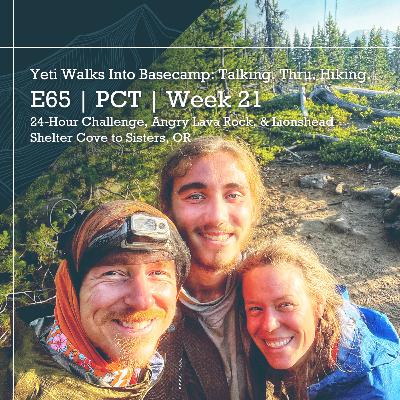 E65 | PCT | Week 21 | 24-Hour Challenge, Angry Lava Rock, & Lionshead | Shelter Cove to Sisters, OR E65 | PCT | Week 21 | 24-Hour Challenge, Angry Lava Rock, & Lionshead | Shelter Cove to Sisters, OR