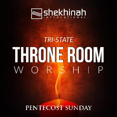 Tri-State Throne Room Worship - 05/23/2021 Tri-State Throne Room Worship - 05/23/2021