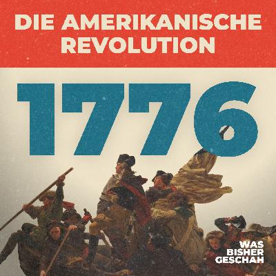 Die amerikanische Revolution (1/6) – Die Söhne der Freiheit