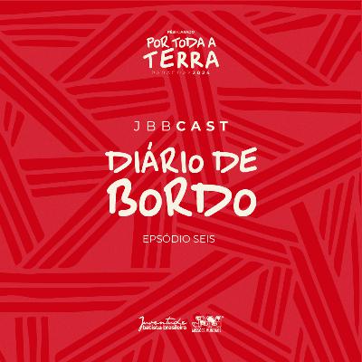 JBBCast PNA 24 - Diário de Bordo #06