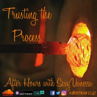 Episode 13 - Trusting the Process