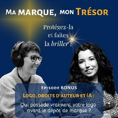 6 - Logo, droits d’auteur & IA : entrepreneurs, savez-vous qui possède vraiment votre logo avant le dépôt de marque ?