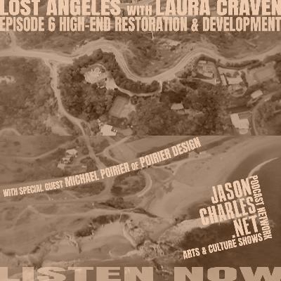 LOST ANGELES Episode 6 Guest Michael Poirier AIA LOST ANGELES Episode 6 Guest Michael Poirier AIA