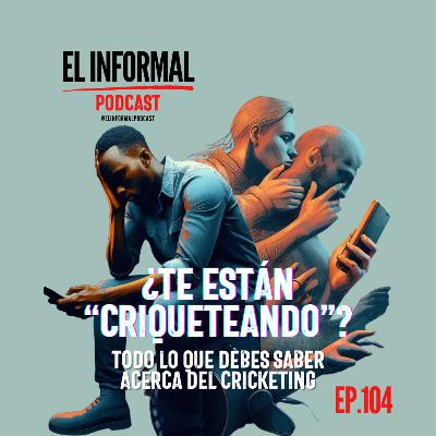 ¿Te están Criqueteando?: Todo lo que debes saber acerca del Cricketing