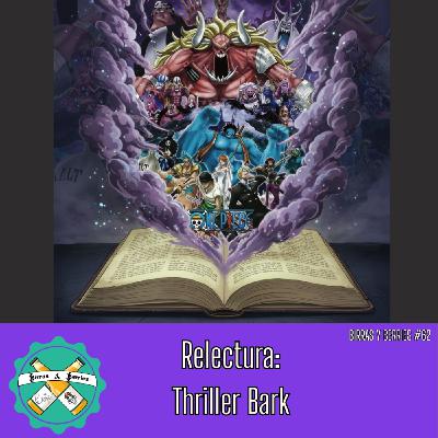 #62 | Lectura Pirata 11: Thriller Bark