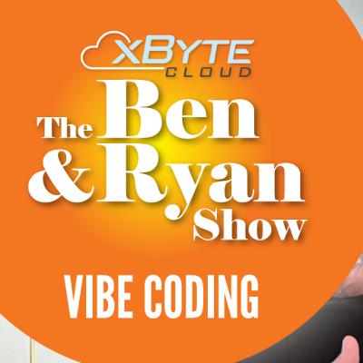 Ben & Ryan Show - Vibe Coding