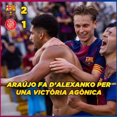 El Barça salva els mobles al minut 93 | FC Barcelona 2 Girona 1