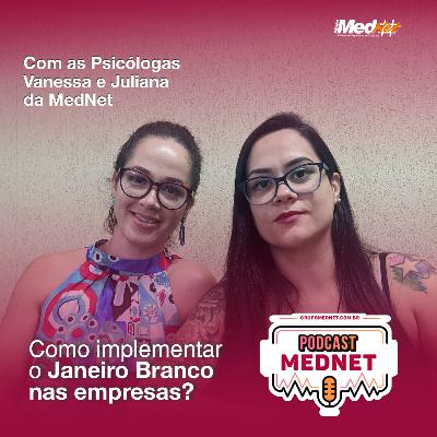 Podcast #1 Como implantar as ações do Janeiro Branco nas empresas? Podcast #1 Como implantar as ações do Janeiro Branco nas empresas?