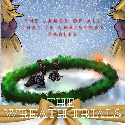 The Wreath Trials
