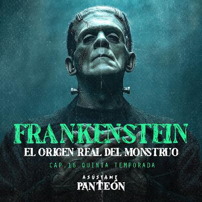 Frankenstein: El Origen Real Del Monstruo
