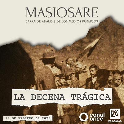 MASIOSARE - LA DECENA TRÁGICA MASIOSARE - LA DECENA TRÁGICA