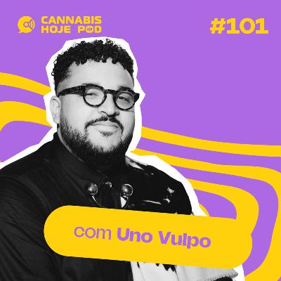 #101 Uno Vulpo – Redução de danos é para todo mundo