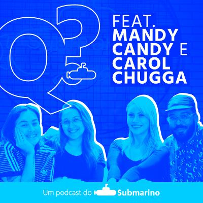 Ep. 3 - K-Pop: por que o Pop Coreano é um fenômeno no Brasil e no mundo? Feat. Mandy Candy e Carol Chugga Ep. 3 - K-Pop: por que o Pop Coreano é um fenômeno no Brasil e no mundo? Feat. Mandy Candy e Carol Chugga