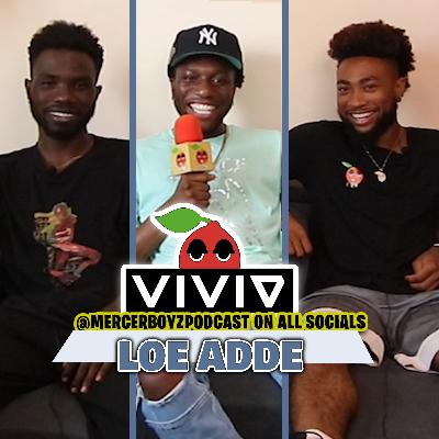 "If My Mom Can Accept That I'm a Rapper Then Y'all Can Too," LOE Adde Speaks on His Experiences as an Upcoming Artist, Spending his Childhood Traveling the World, Africa vs. the United States, & More!