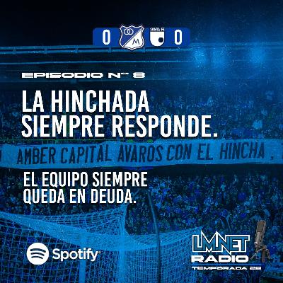 Temporada 28 Programa 08. La hinchada siempre responde, el equipo siempre en deuda.