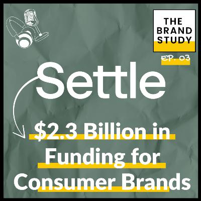 Settle: Rethinking Capital for Consumer Brands