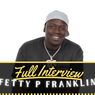 Fetty P Franklin Tells His Life Story (Full Interview)