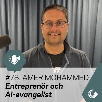 #78. Amer Mohammed om IT-attacken på Coop, digital utveckling och nästa innovation
