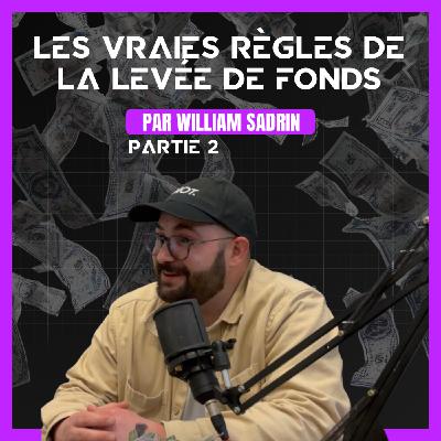Les VRAIES rÚgles de la levée de fonds - Partie 2 Les VRAIES rÚgles de la levée de fonds - Partie 2