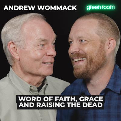 Andrew Wommack: Word of Faith, Grace, & Raising the Dead Andrew Wommack: Word of Faith, Grace, & Raising the Dead