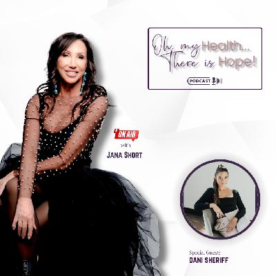 Uncovering the Mystery of Missing Menstrual Cycles with Dani Sheriff