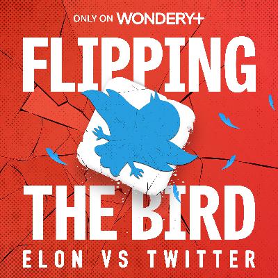 Introducing: Flipping the Bird: Elon vs. Twitter