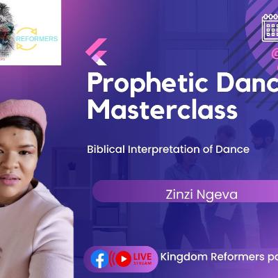 Prophetic Dance Masterclass-Day 1