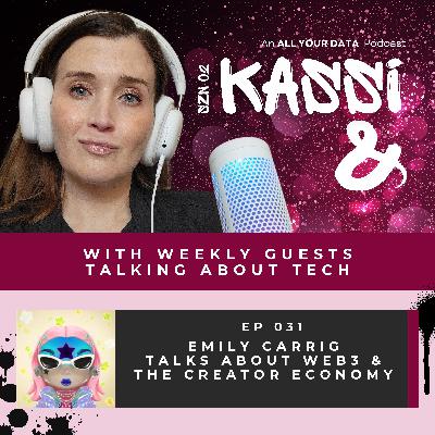 Kassi & Emily Carrig Talk About Web3 & the Creator Economy