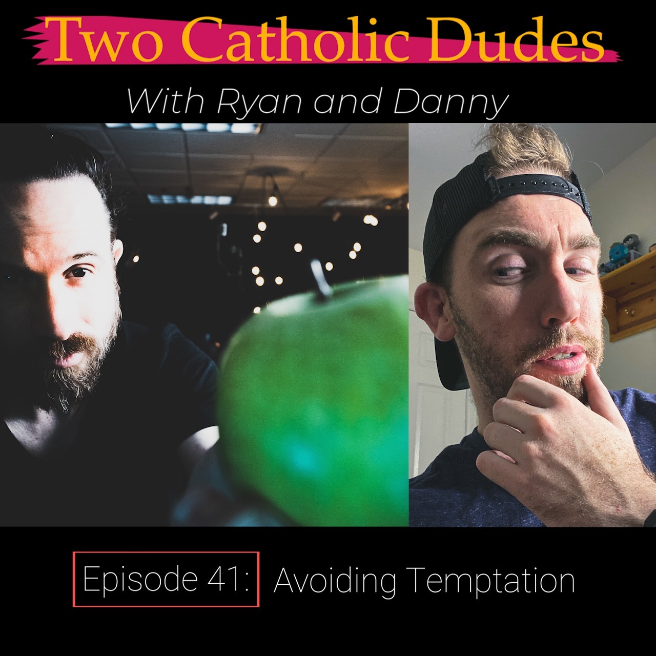 Two Catholic Dudes