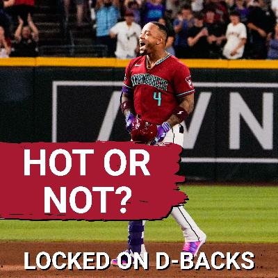 Who's Hot and Who's Not on the Arizona Diamondbacks? Who's Hot and Who's Not on the Arizona Diamondbacks?