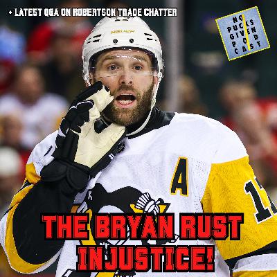 [FULL EPISODE] Listener Q&A: Bryan Rust SUSPENDED 3 Games for Elbow + Jason Robertson Trade Talk