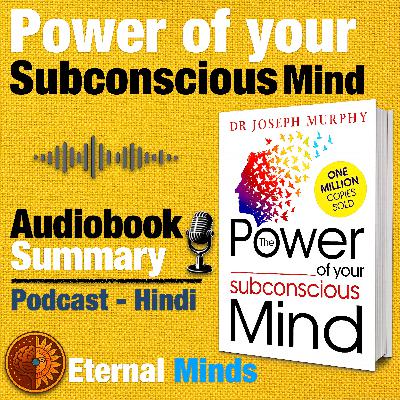 The Power of Your Subconscious Mind – Hindi Storytelling Summary | Joseph Murphy | Mind Power, Law of Attraction