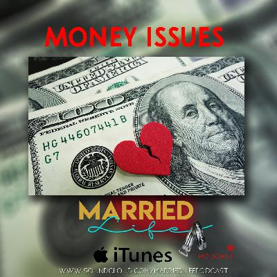 Money Issues Money Issues