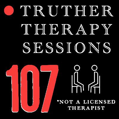 Truther Therapy Sessions - 107 - Is Everything Poison? Truther Therapy Sessions - 107 - Is Everything Poison?