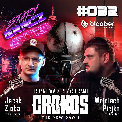 Extra 032 Rozmowa z reżyserami "Cronos: The New Dawn"