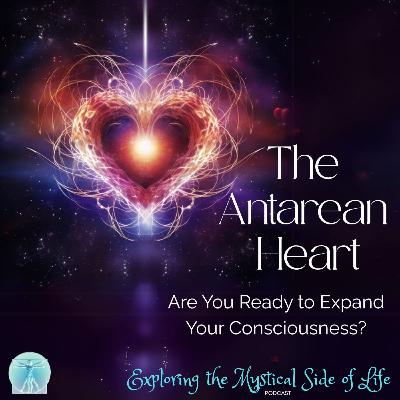 The Antarean Heart: Channeling the Praying Mantis Collective The Antarean Heart: Channeling the Praying Mantis Collective