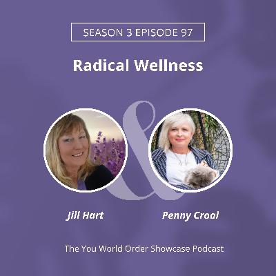 Listening to Your Body: Radical Wellness, Safety & Self-Healing with Penny Croal