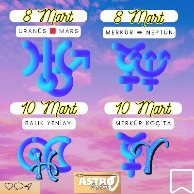 Astro•Hafta (4-10 Mart) Balık Burcunda Neptünyen Yeniay ♓🌙 Astro•Hafta (4-10 Mart) Balık Burcunda Neptünyen Yeniay ♓🌙