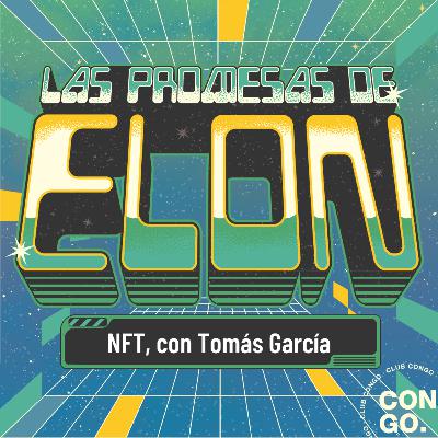 La sigla del momento: NFT, con Tomás García La sigla del momento: NFT, con Tomás García