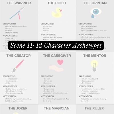 Scene 11: 12 Character Archetypes