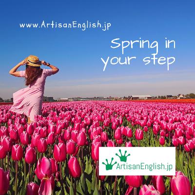 Spring in your step - ESL Idiom