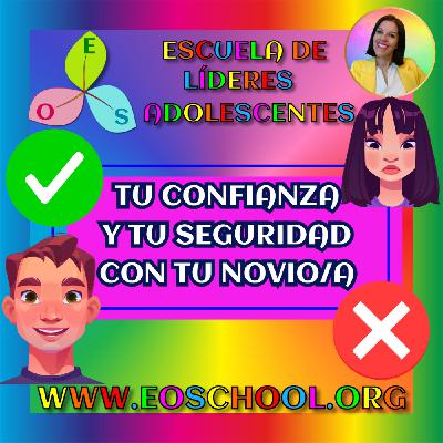 La confianza y seguridad con tu novio/a La confianza y seguridad con tu novio/a
